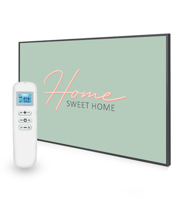 795x1195 Home Sweet Home Quote Nexus Wi-Fi Infrared Heating Panel 900W - Electric Wall Panel Heater