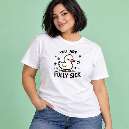 Fully Sick - Cute Duck Doodle T-Shirt Chaos You Can Wear