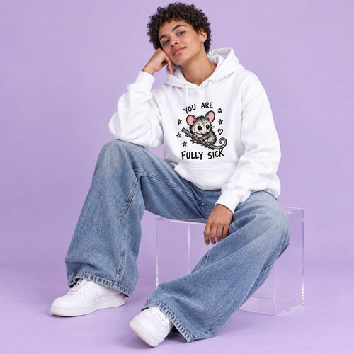 Fully Sick - Cute Possum Doodle Hoodie Chaos You Can Wear