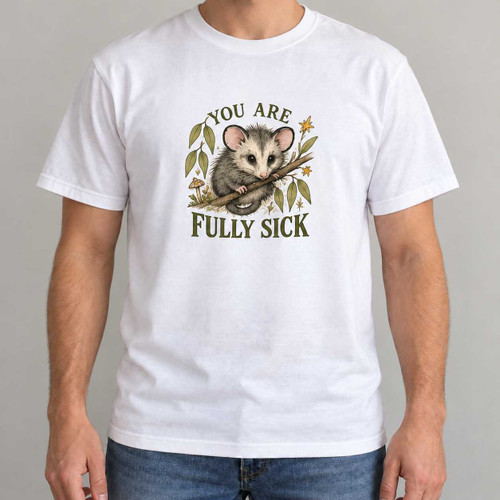 Fully Sick - Cute Possum Vintage T-Shirt Chaos You Can Wear
