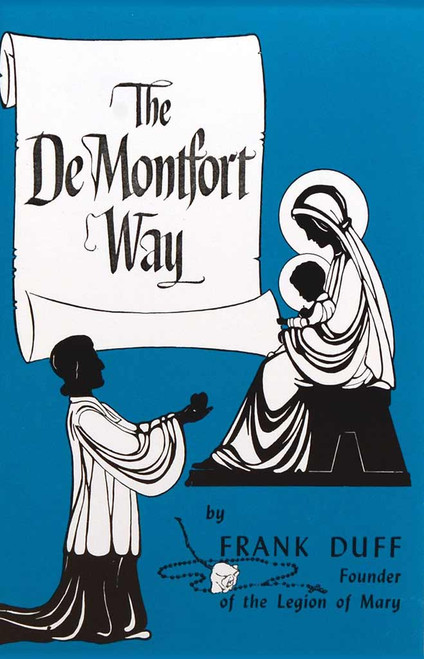 The De Montfort Way by Frank Duff