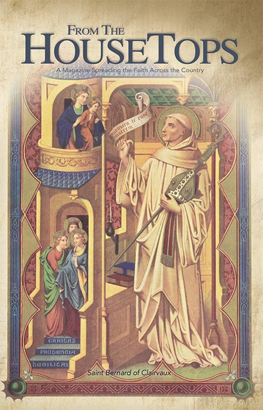 Saint Bernard of Clairvaux, From the Housetops Issue