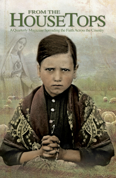 The Children of Fatima – From the Housetops Magazine