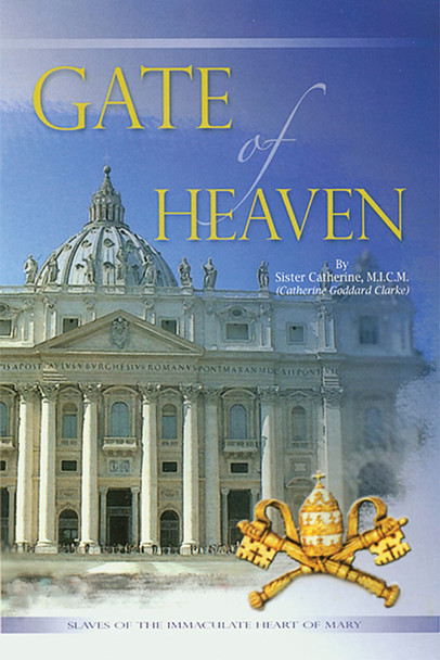 Gate of Heaven by Sister Catherine Clarke, MICM