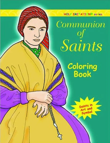 Communion of Saints Coloring Book. Saints in art and symbol.