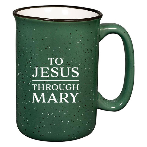 13oz. To Jesus Through Mary Campfire Mug - Green