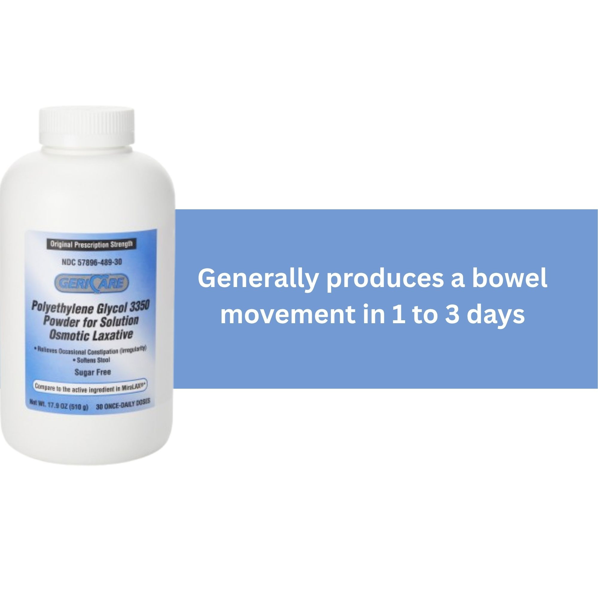 Geri-Care Polyethylene Glycol 3350 Powder for Solution Osmotic Laxative, 57896048914, 8.3 oz. - 1 Bottle