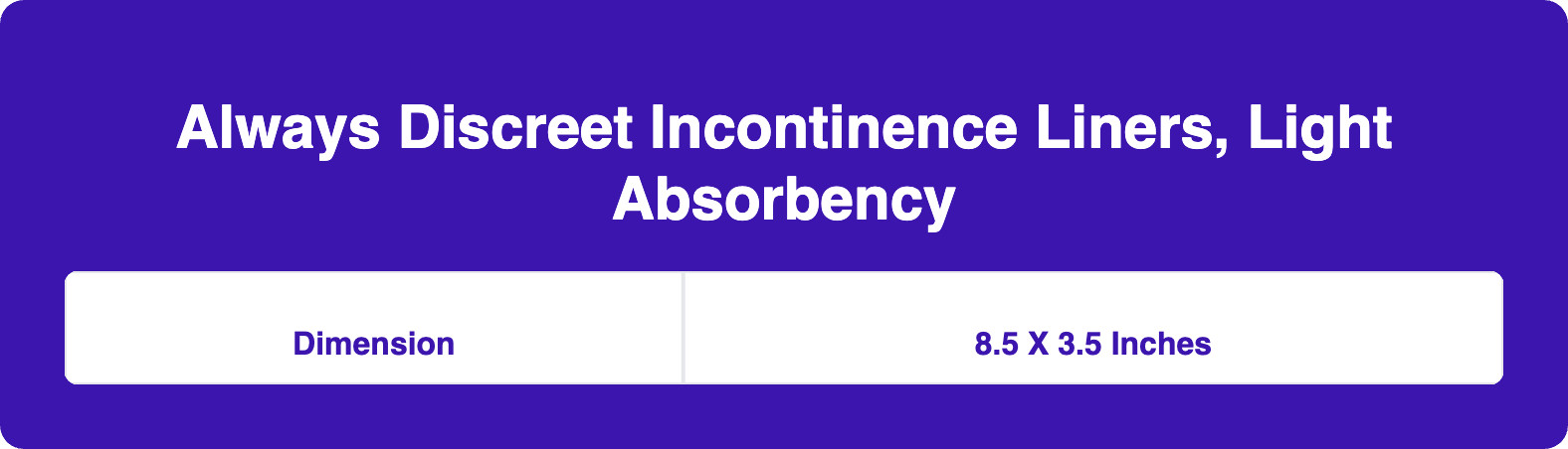 Always Discreet Incontinence Liners, Light Absorbency