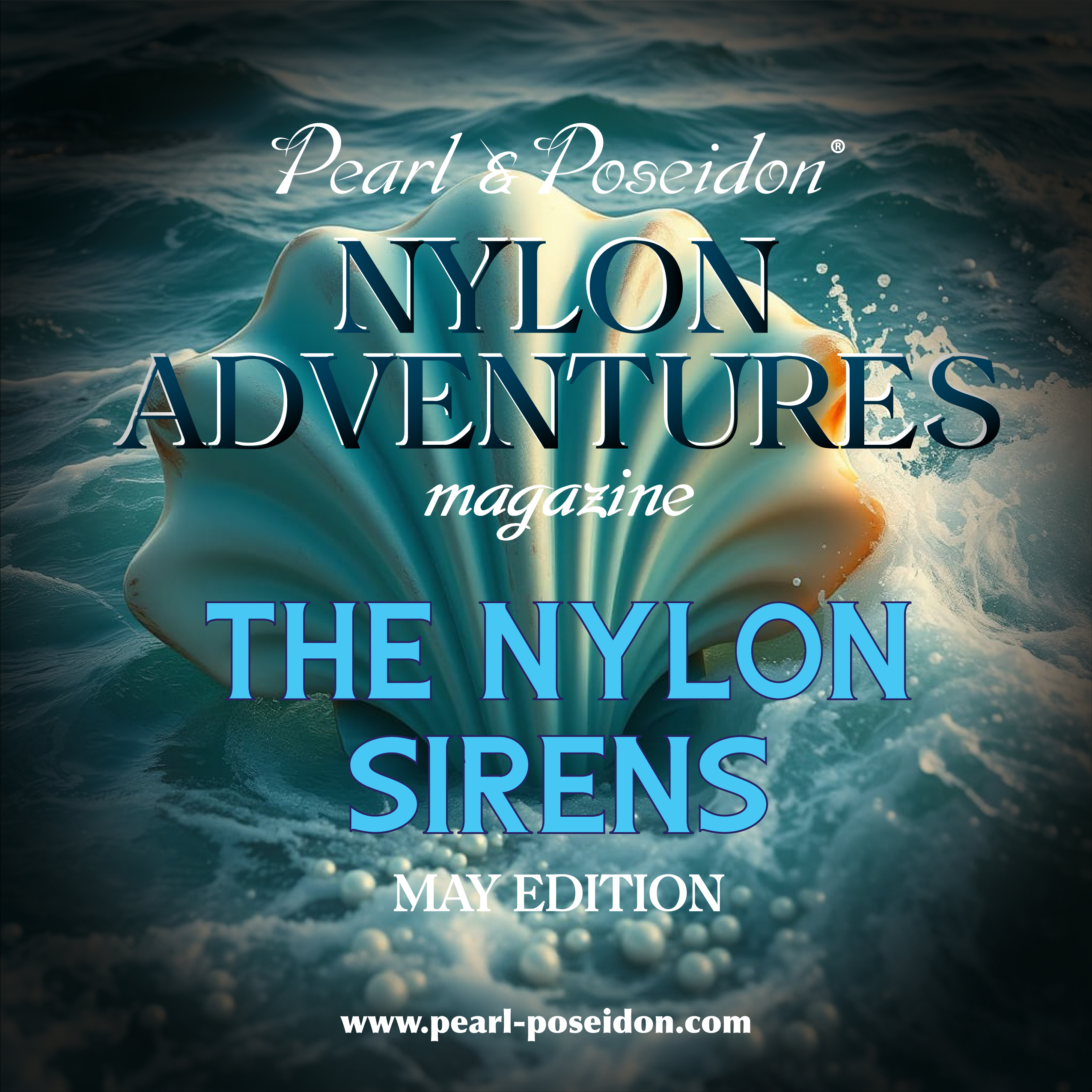 The Nylon Sirens ~ May Edition