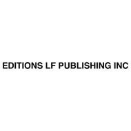 EDITIONS LF PUBLISHING INC