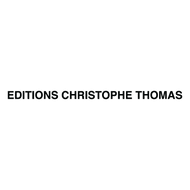 EDITIONS CHRISTOPHE THOMAS