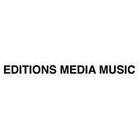 EDITIONS MEDIA MUSIC