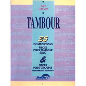 LEFEVRE GUY - COMPOSITIONS POUR TAMBOUR (35)