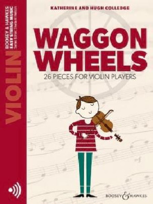 COLLEDGE KATHERINE ET HUGH - WAGGON WHEELS AUDIO ONLINE NOUVELLE EDITION - VIOLON