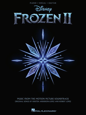 DISNEY - FROZEN 2 (REINE DES NEIGE 2 ) MUSIC FROM THE DISNEY MOTION PICTURE SOUNDTRACK P/V/G