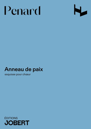 Penard Olivier - Anneau de paix --- Esquisse pour choeur à 6 voix mixtes