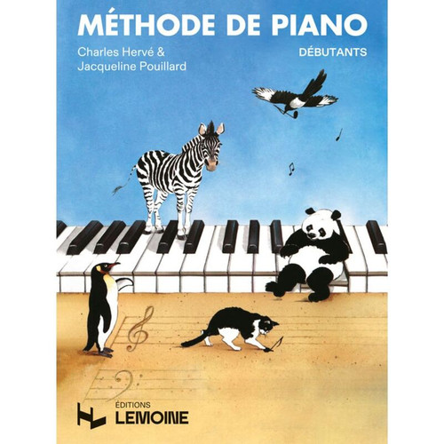 HERVE CHARLES/POUILLARD JACQUELINE - METHODE DE PIANO DEBUTANTS HERVE CHARLES/POUILLARD JACQUELINE - METHODE DE PIANO DEBUTANTS