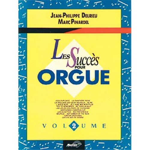 DELRIEU J.P. / PINARDEL M. - SUCCES POUR ORGUE VOL.2