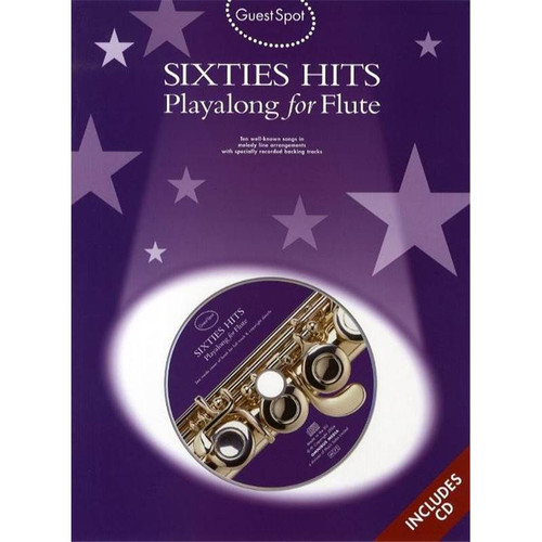COMPILATION - GUEST SPOT SIXTIES HITS PLAY ALONG FOR FLUTE + CD