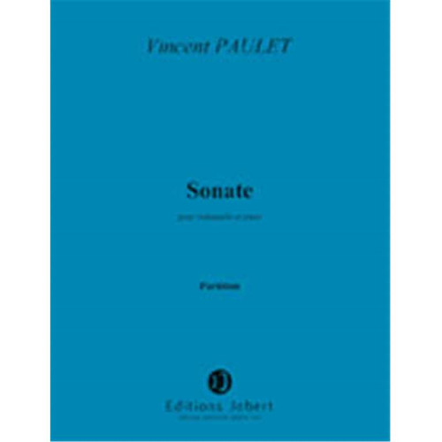 PAULET VINCENT - SONATE - VIOLONCELLE ET PIANO