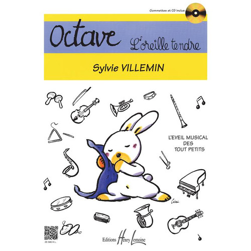 VILLEMIN SYLVIE - OCTAVE L'OREILLE TENDRE (VALISETTE) + CD - EVEIL MUSICAL