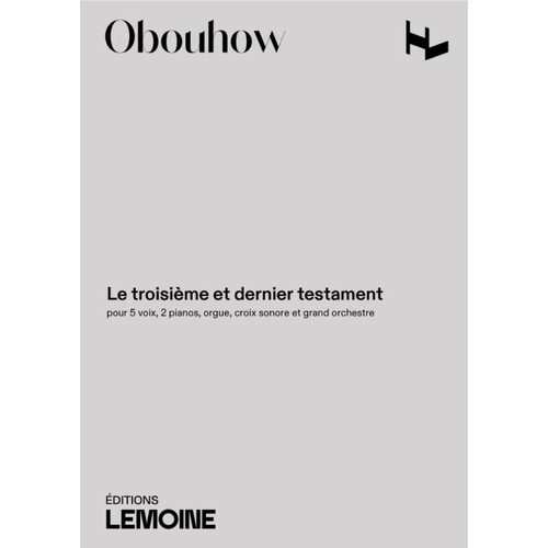 Obouhow Nicolas - le Troisieme et Dernier Testament - 5 V, Croix Sonore, 2 Pia, Orgue et Orch (cond)