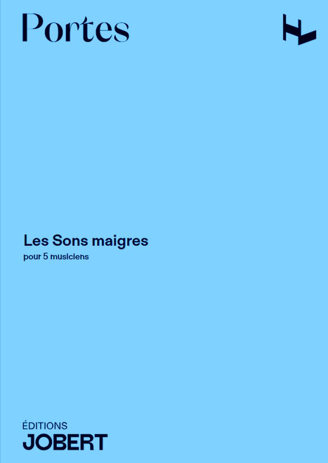 Portes Vincent - Les sons maigres pour cinq musiciens - conducteur et partIes séparées