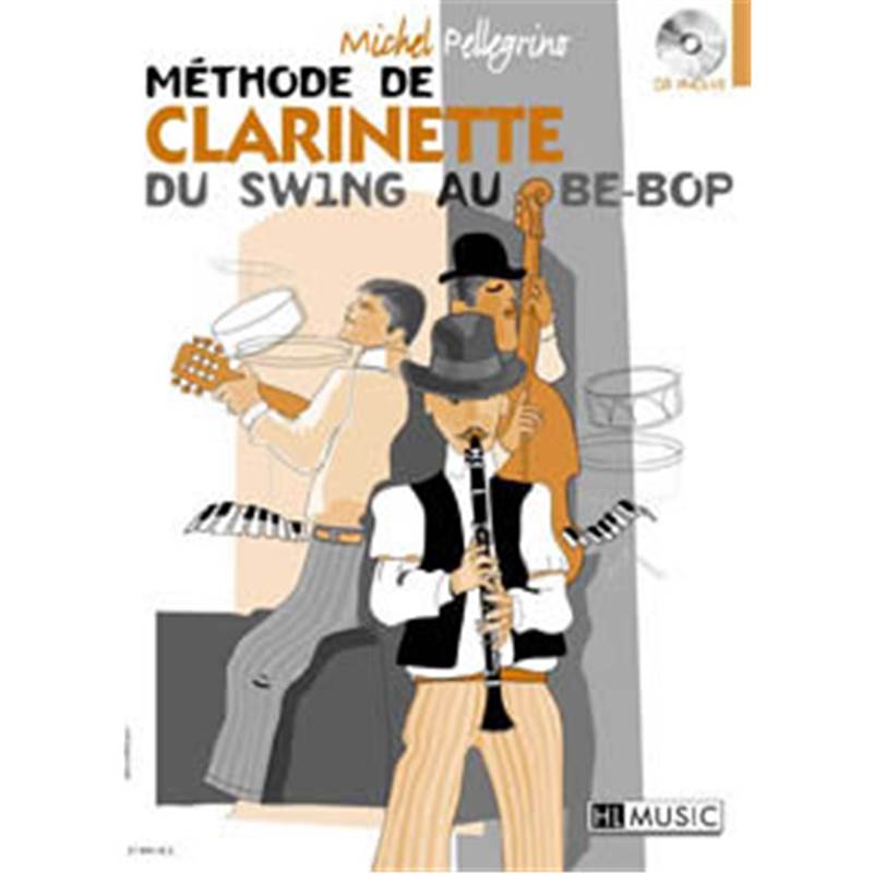 Pellegrino Michel - Methode de Clarinette du Swing Au Be Bop + Cd