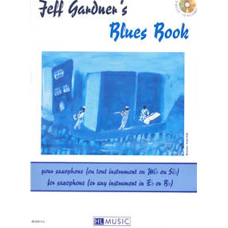 Gardner Jeff - Blues Vol.pour Instru. Mib et Sib + Cd