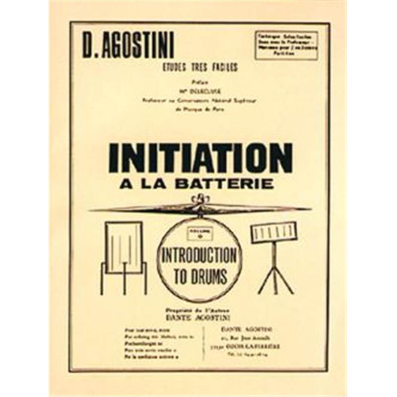 Agostini Dante - Methode de Batterie Vol.0 : Initiation - Batterie