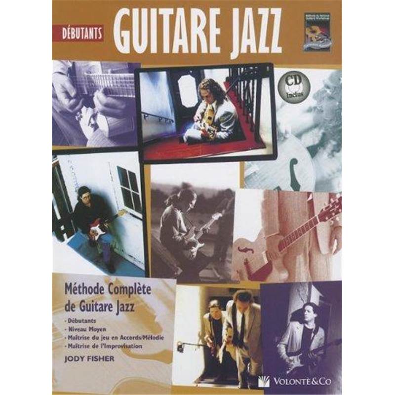 Fisher Jody - Guitare Jazz Debutants Methode Complete de Guitare Jazz avec accès audio