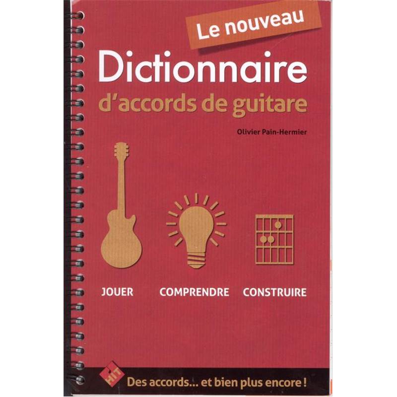 Pain Hermier - le Nouveau Dictionnaire D'accords de Guitare