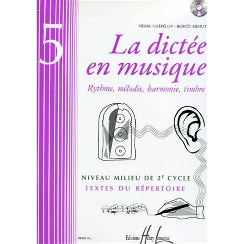 Chepelov Pierre/menut Benoit - la Dictee en Musique Milieu du 2eme Cycle + Cd