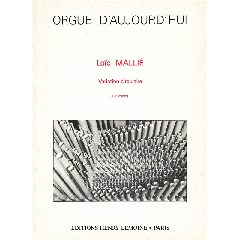 Mallie Loic - Variation Circulaire - Orgue