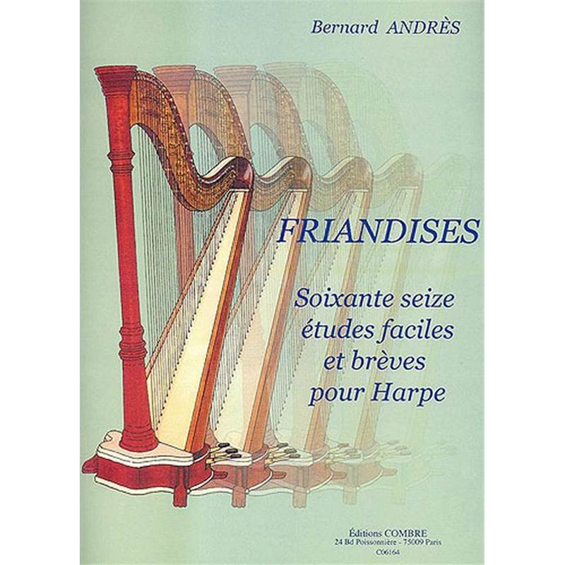 Andres Bernard - Friandises - 76 Etudes Faciles et Breves - Harpe
