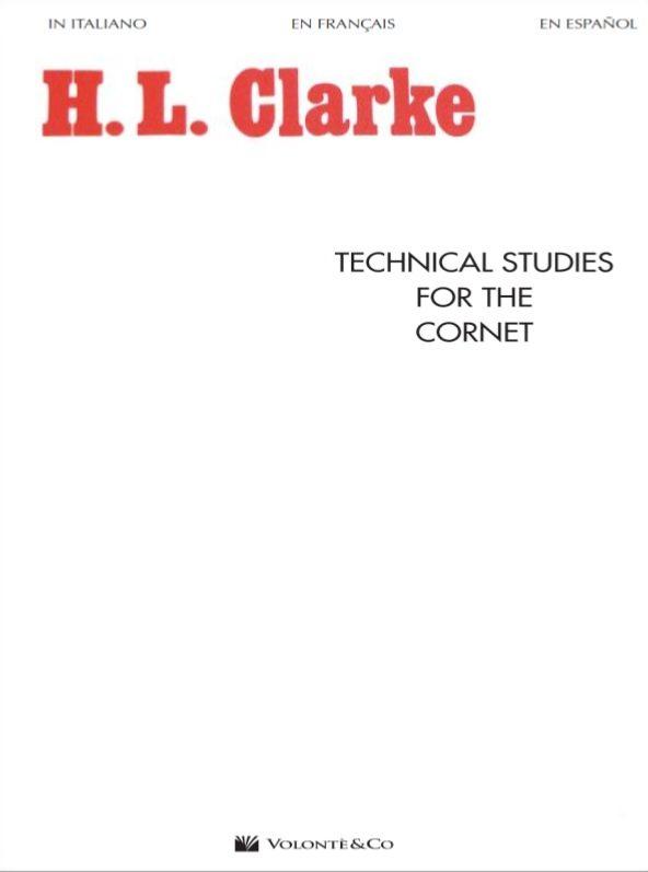 Clarke Herbert L. - Technical Studies For Cornet en Fran«ais, Italien et Espagnol