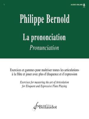 Bernold Philippe - la Prononciation Exercices et Gammes