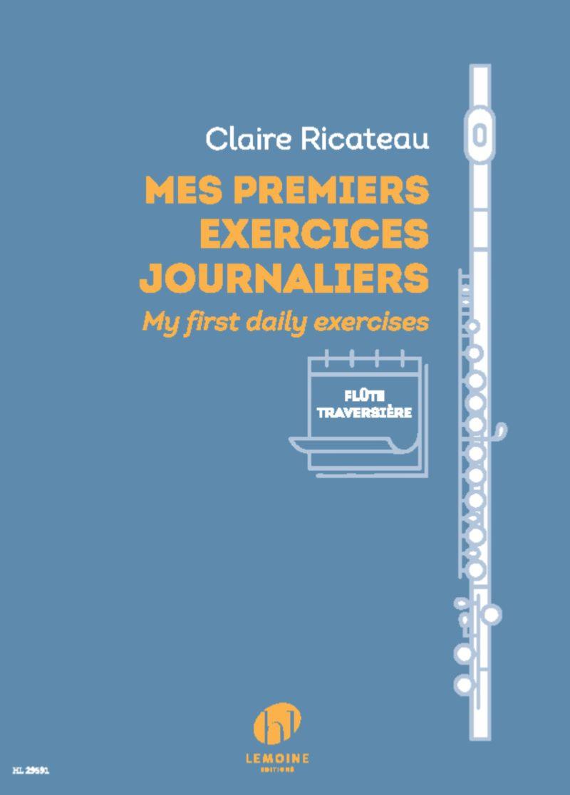 Ricateau Claire - Mes Premiers Exercices Journaliers - Flute Traversiere