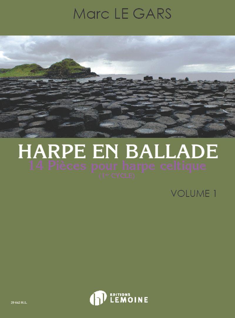 le Gars Marc - Harpe en Ballade Volume 1