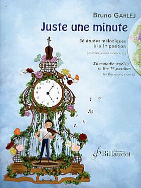 GARLEJ BRUNO - JUSTE UNE MINUTE - 36 ETUDES MELODIQUES - VIOLON