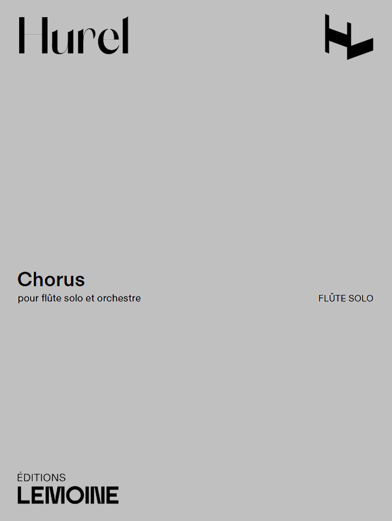 Hurel Philippe - Chorus pour flûte solo et orchestre - Partiton de flûte