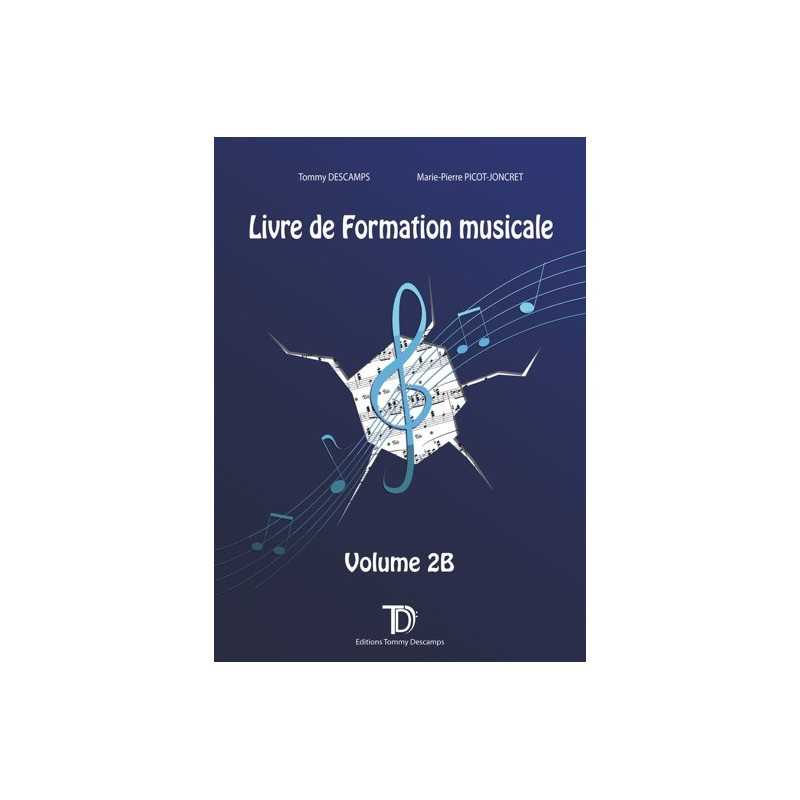Descamps Tommy - Livre de formation musicale  Volume 2B
