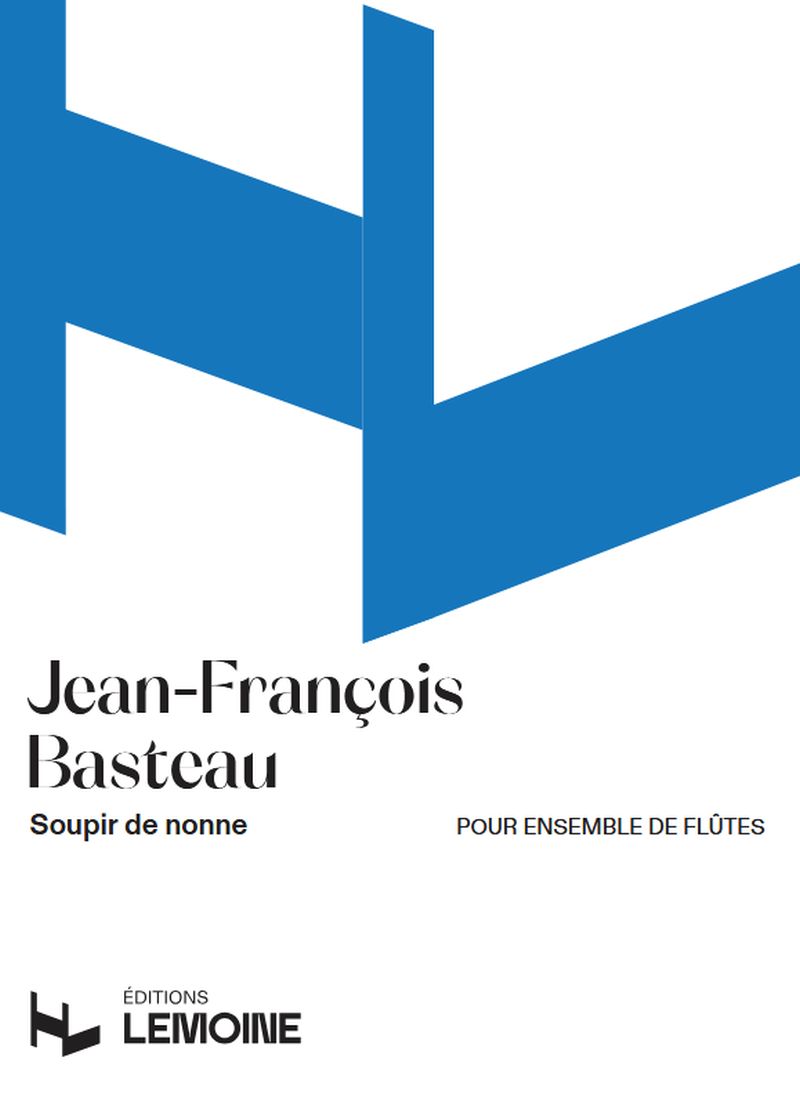 Basteau Jean-francois - Soupir de nonne pour ensemble de flûtes - Conducteur et parties séparées