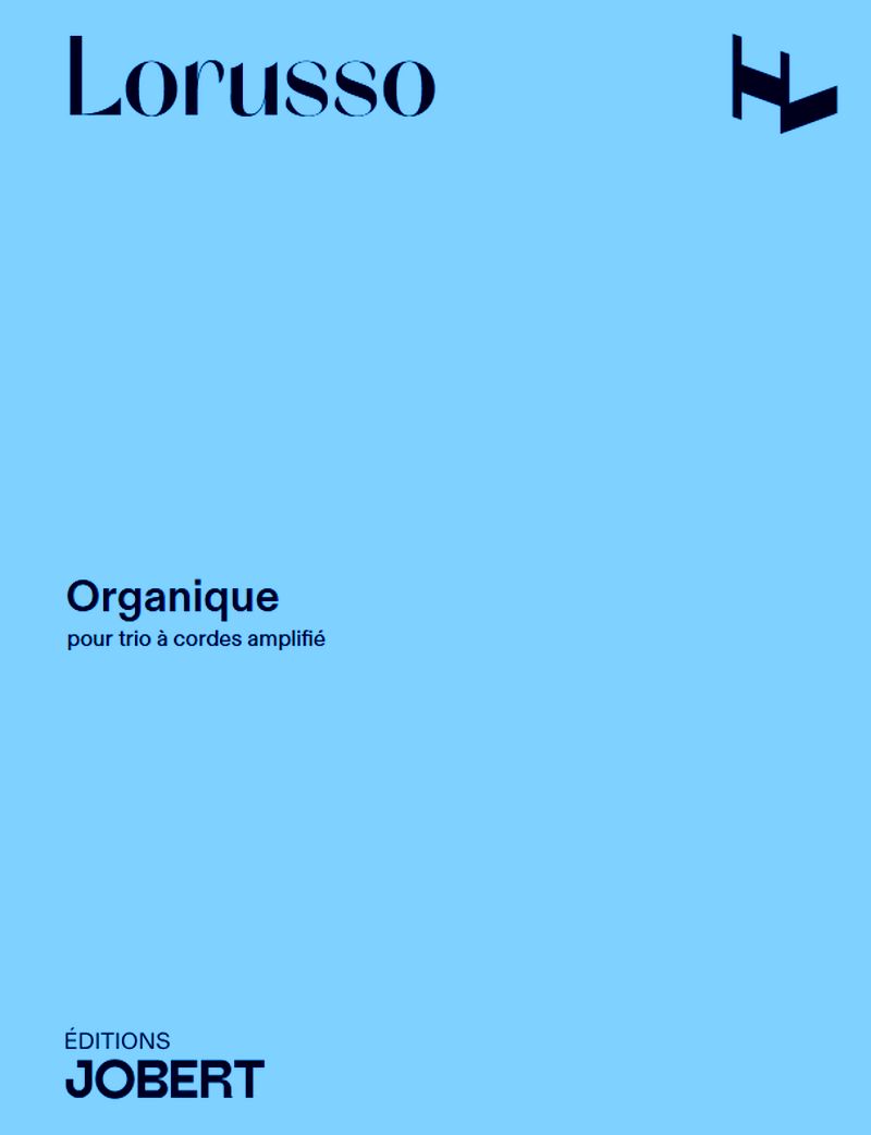 Lorusso Giulia - Organique pour trio à cordes amplifié - Conducteur