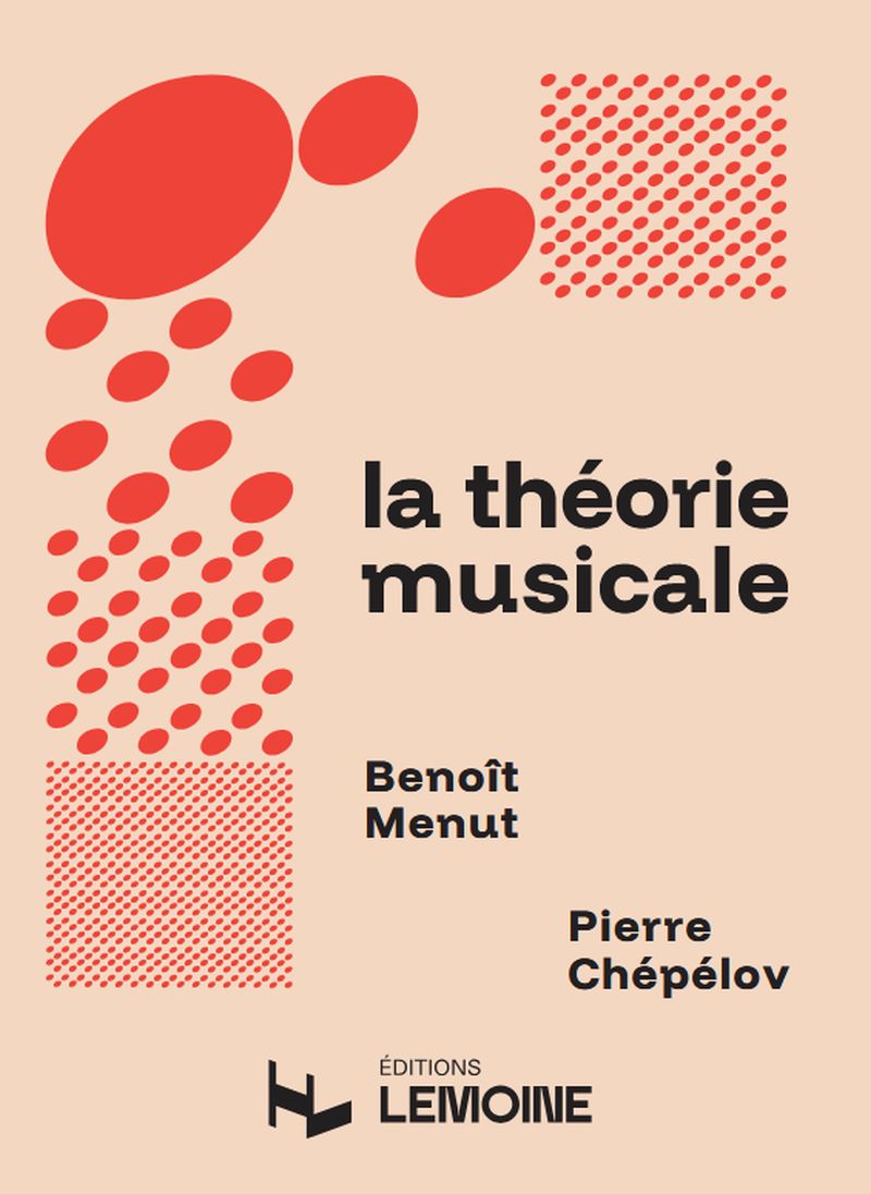 Chépélov Pierre et Menut Benoît - La Théorie musicale