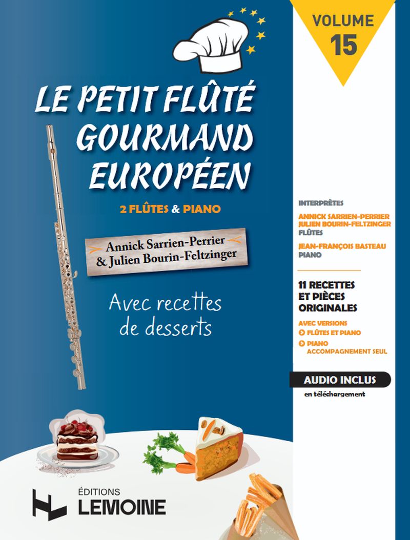Sarrien-Perrier Annick - Le Petit Flûté gourmand européen +AO - 2 flûtes traversières
