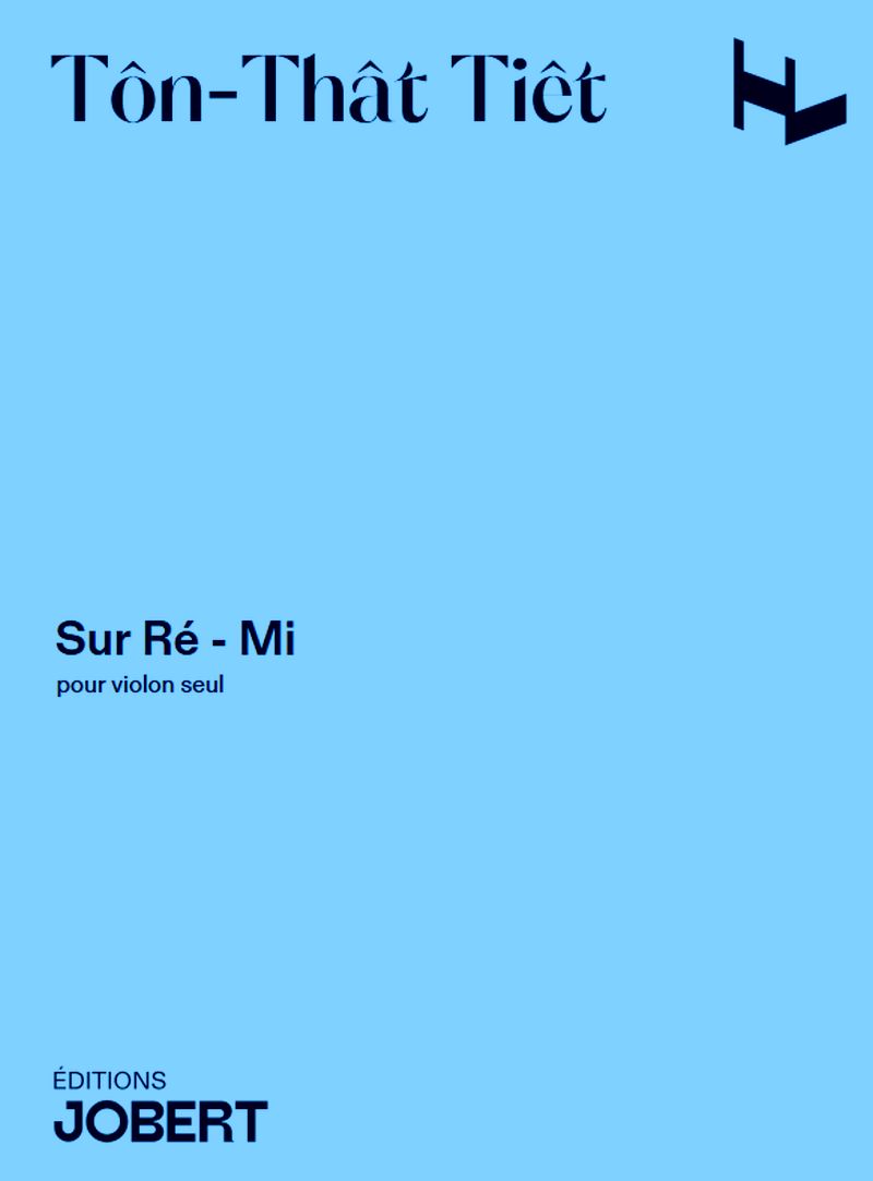 Tôn-Thât Tiêt - Sur Ré-Mi - Violon seul
