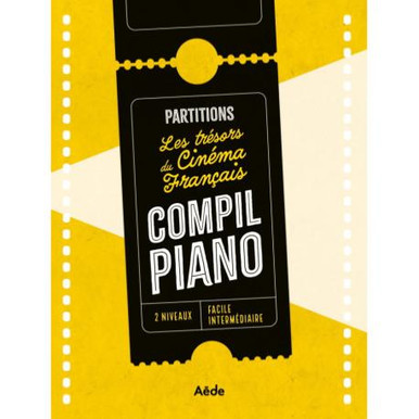 les Tresors du Cinema Francais - Compil de Musique de Films pour Piano