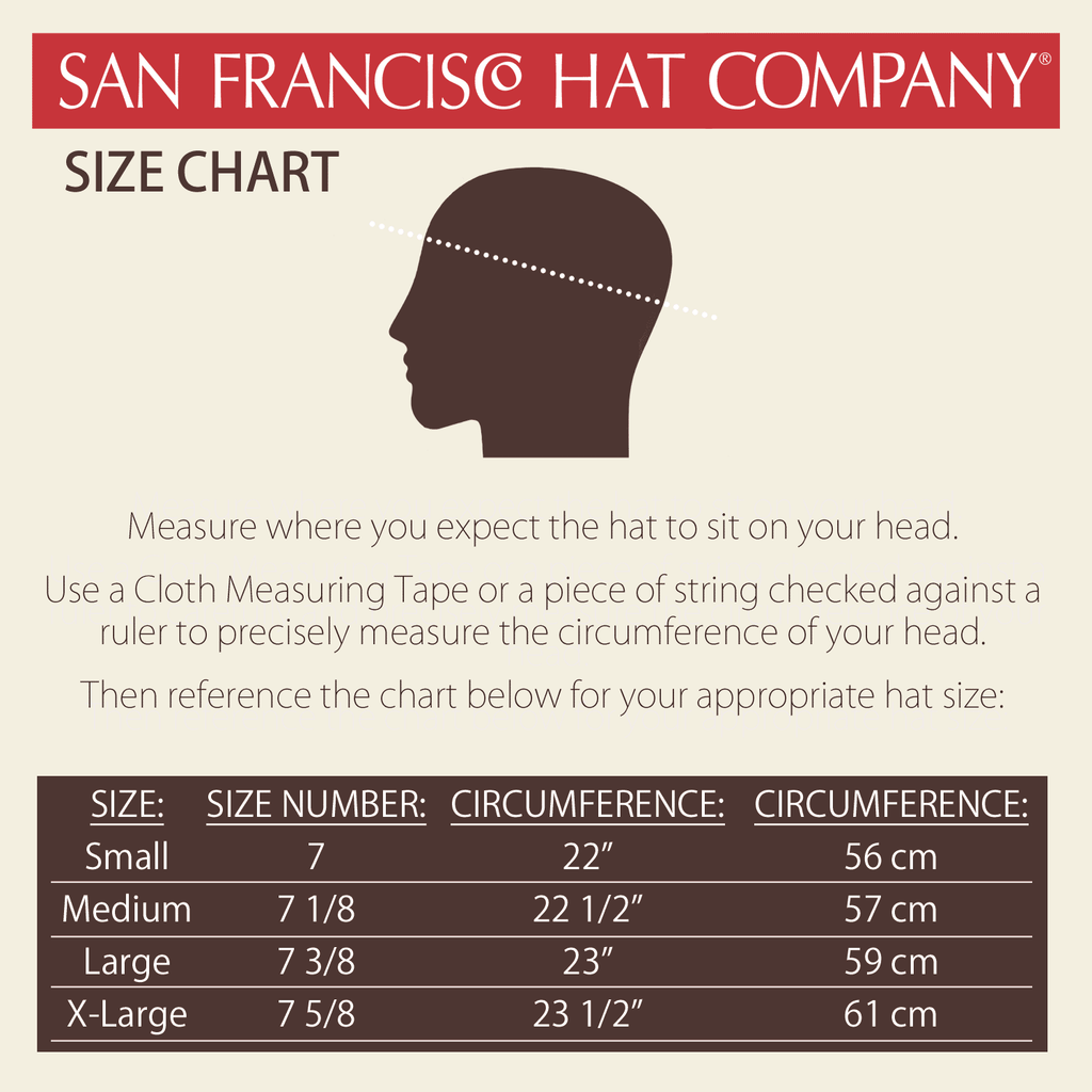 San Francisco Hat Company Size Chart - Circumference in Inches = Small: 22 Medium: 22.5 Large: 23 X-Large: 23.5 XX-Large: 24.5