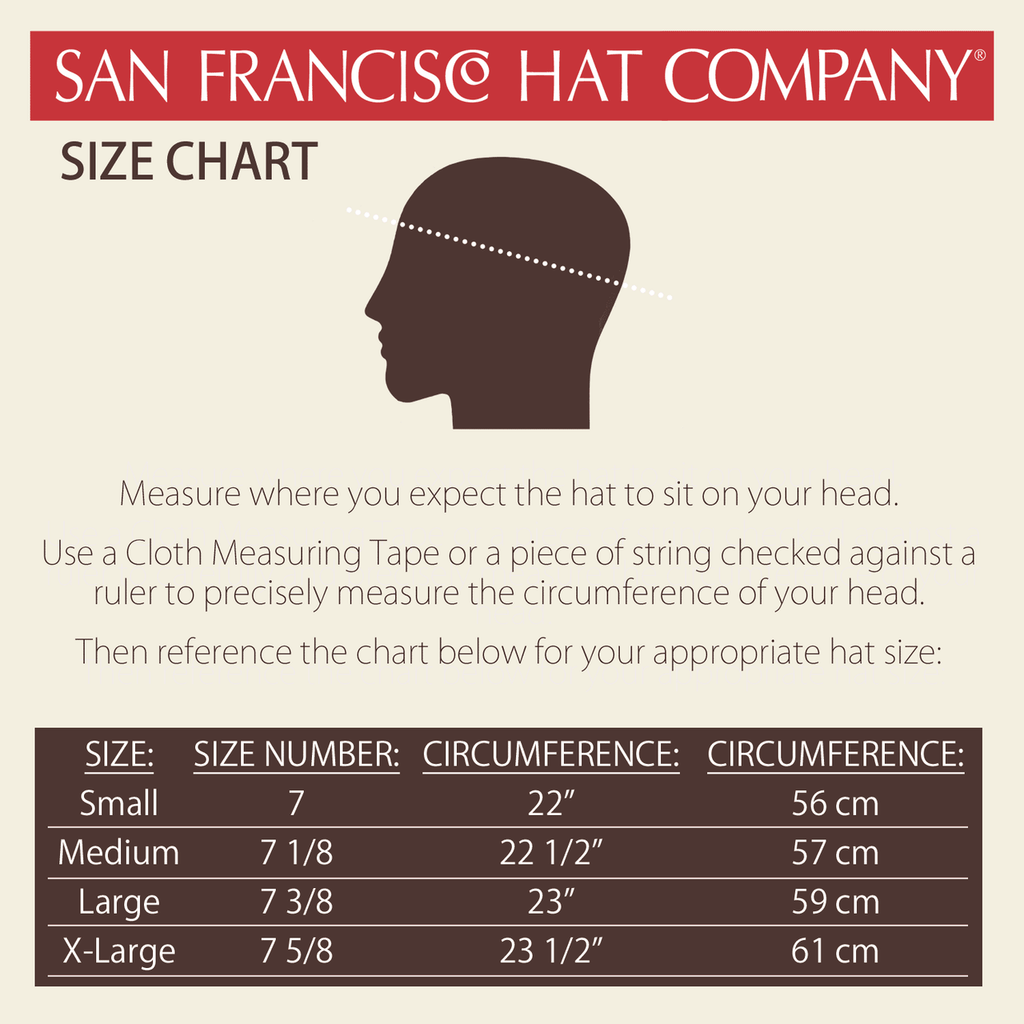San Francisco Hat Company Size Chart - Circumference in Inches = Small: 22 Medium: 22.5 Large: 23 X-Large: 23.5 XX-Large: 24.5